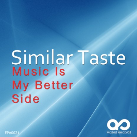 Music Is My Better Side (Original Mix) | Boomplay Music