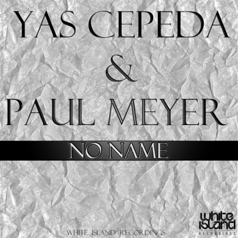 No Name (Original Mix) ft. Yas Cepeda