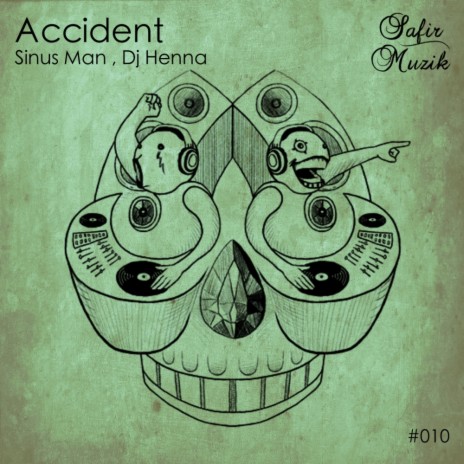 Accident (Original Mix) ft. Dj Henna | Boomplay Music