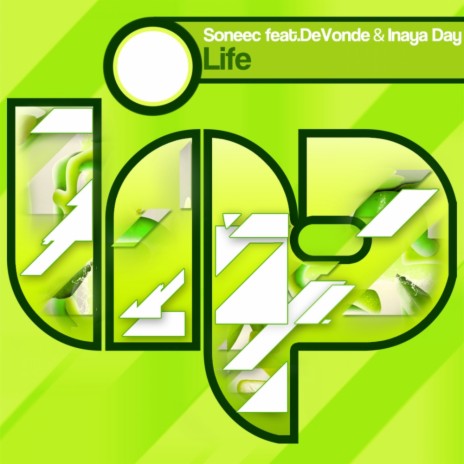 Life (Original Mix) ft. Devonde & Inaya Day