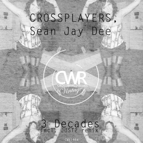 3 Decades (JUST2 Remix) ft. Sean Jay Dee | Boomplay Music