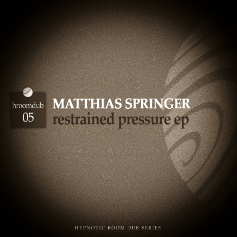 Restrained Pressure (Original Mix)