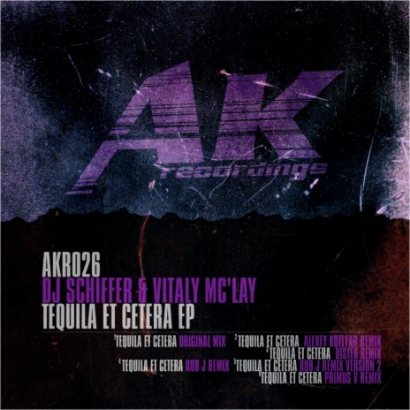 Tequila Et Cetera (Rob J. Featuring DJ Schifer & Vitaly Mc'lay Remix) ft. Vitaly Mclay | Boomplay Music