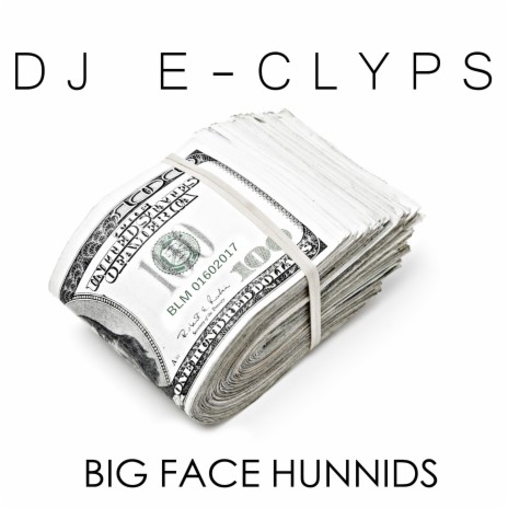 Big Face Hunnids (Radio Edit) | Boomplay Music