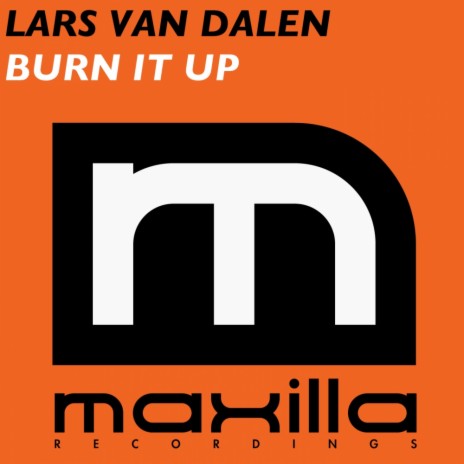 Burn It Up (Original Mix) | Boomplay Music