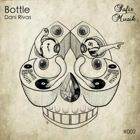 Bottle (Original Mix) | Boomplay Music