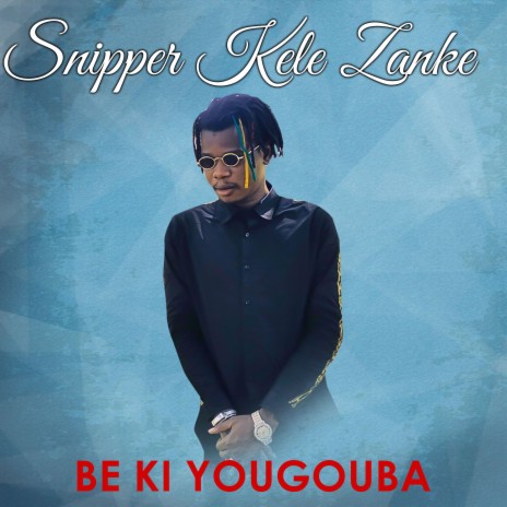 Be ki yougouba | Boomplay Music