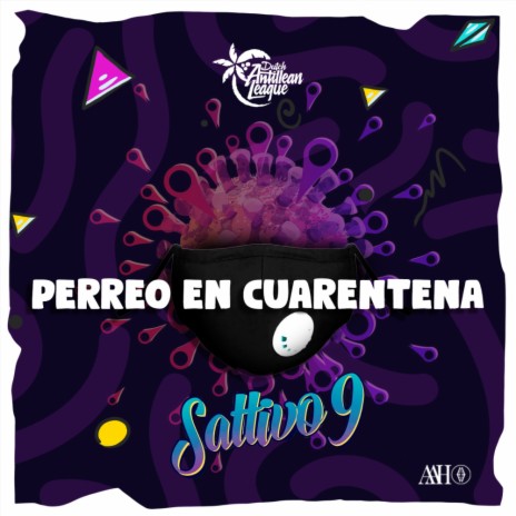 Huracán Enfermedad infecciosa Escultura SATTIVO 9 - Perreo en Cuarentena (Original Mix) MP3 Download & Lyrics |  Boomplay