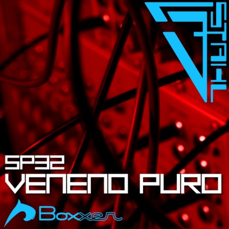 Veneno Puro (Edelstahl Remix)