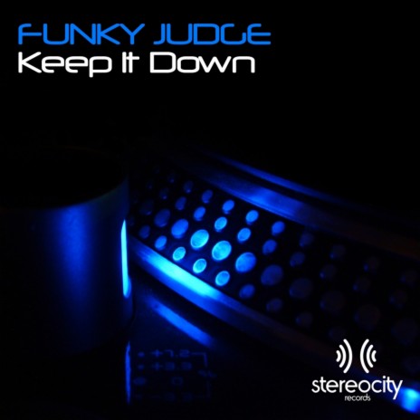 Keep It Down (Sacchi & Durante Groove Mix) | Boomplay Music
