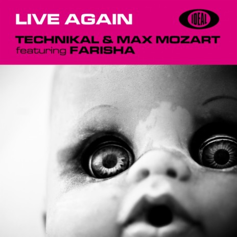 Live Again (Edit) ft. Max Mozart & Farisha