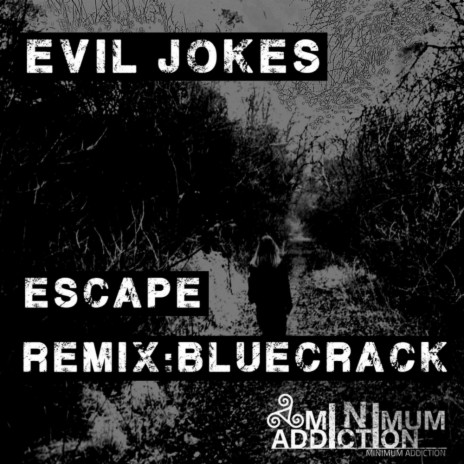 Escape (Bluecrack Remix) | Boomplay Music