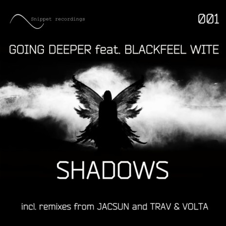 Shadows (Trav & Volta Remix) ft. Blackfeel Wite