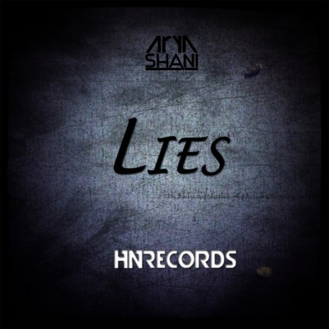 Lies (Radio Edit) ft. Stephanie Kay