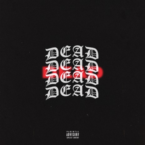 DEAD | Boomplay Music