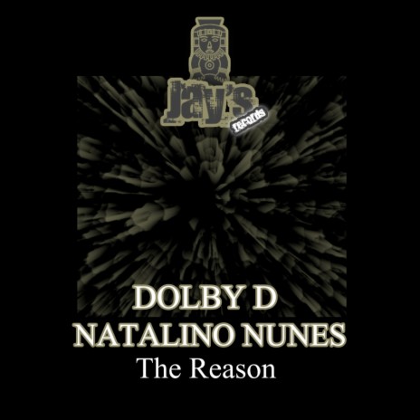 The Reason (Original Mix) ft. Natalino Nunes