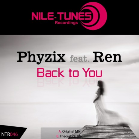 Back To You (Original Mix) ft. Ren
