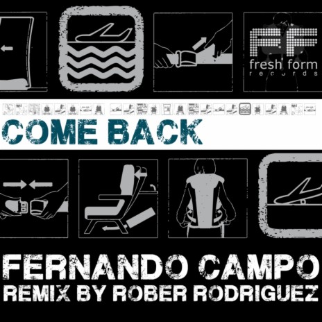 Come Back (Rober Rodriguez Remix) | Boomplay Music