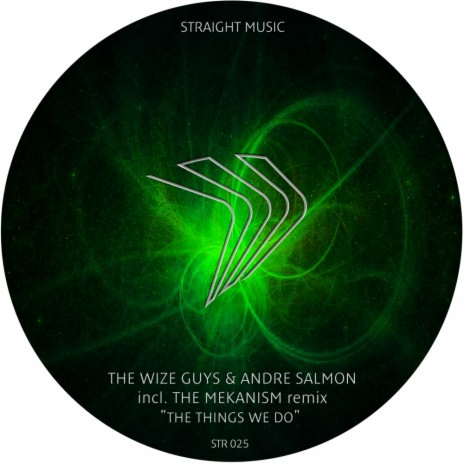 The Things I Do (Original Mix) ft. Andre Salmon