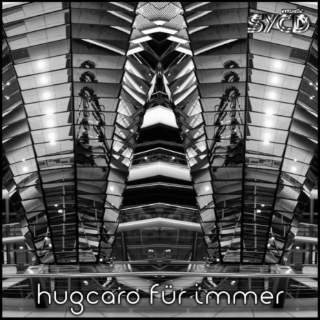 Fur Immer (Hugcaro Remix)