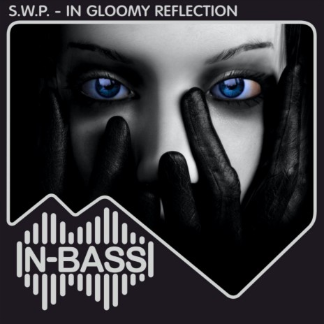 In Gloomy Reflection (Original Mix) | Boomplay Music
