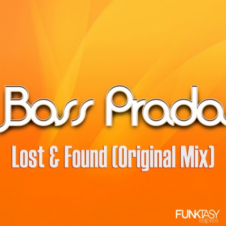 Lost & Found (Original Mix) | Boomplay Music