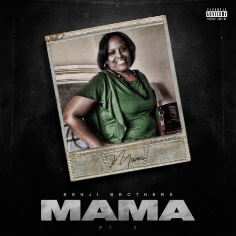 Mama, Pt. 2 | Boomplay Music