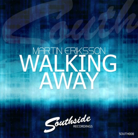 Walking Away (Original Mix)