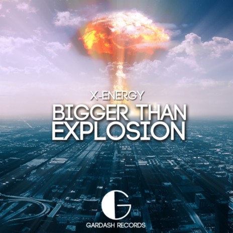 Bigger Than Explosion (Original Mix) | Boomplay Music