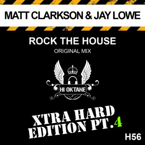 Rock The House (Original Mix) ft. Jay Lowe