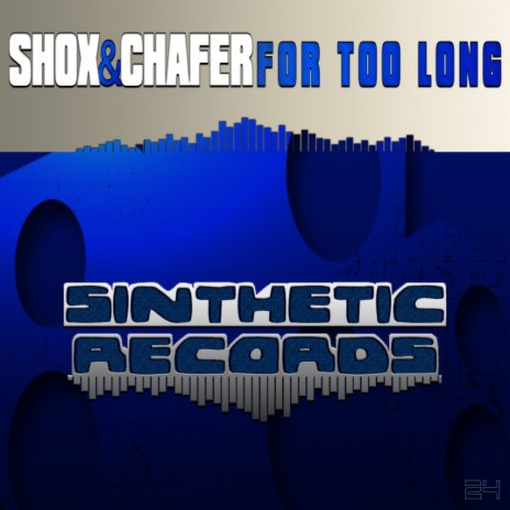 For Too Long (Original Mix) ft. Chafer