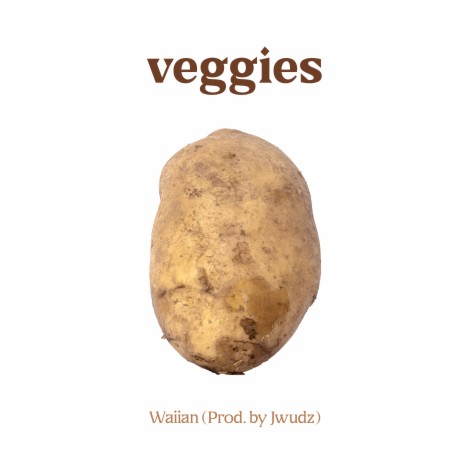 Veggies 🅴 | Boomplay Music