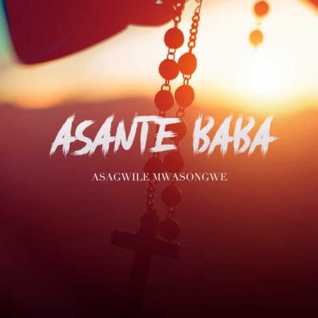 Asante Baba | Boomplay Music