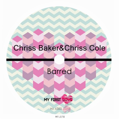 Barred (Original Mix) ft. Chriss Cole