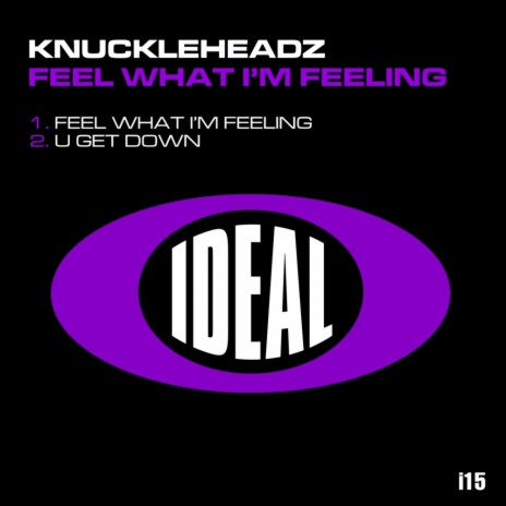 Feel What I'm Feeling (Original Mix) | Boomplay Music
