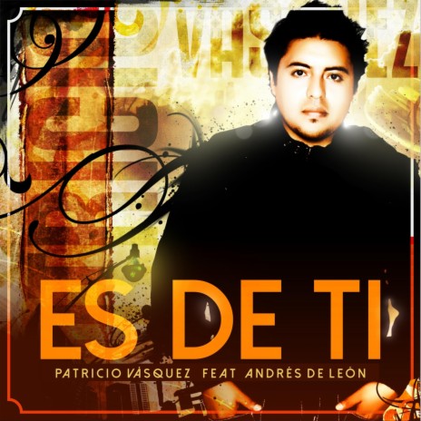 Es de Ti (feat. Andres de Leon) | Boomplay Music