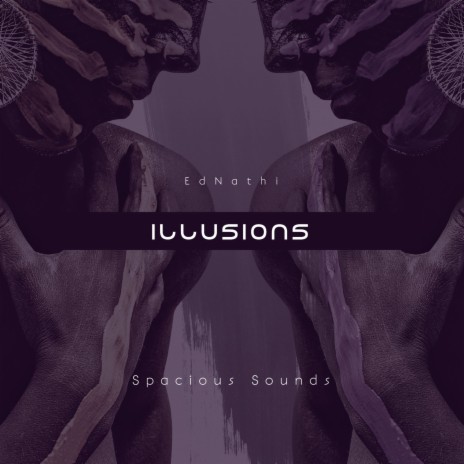 Illusions (Spacious Mix) | Boomplay Music