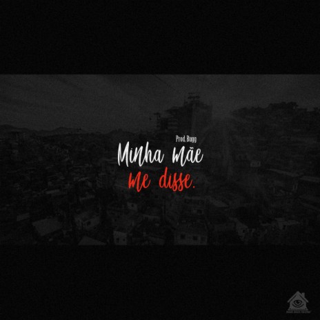 Minha Mãe Me Disse ft. Thebosh | Boomplay Music