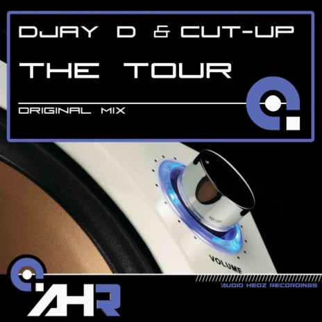 The Tour (Original Mix) ft. Cut-Up