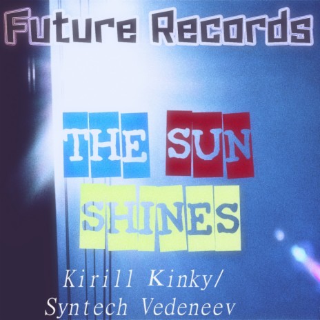 The Sun Shines (Original Mix) | Boomplay Music