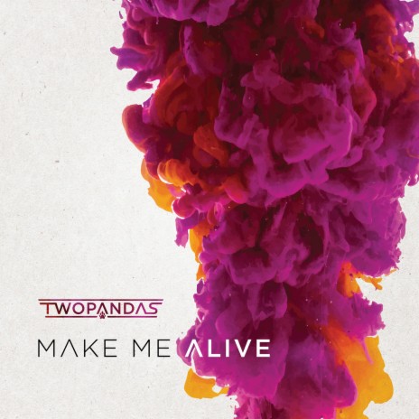 Make Me Alive | Boomplay Music