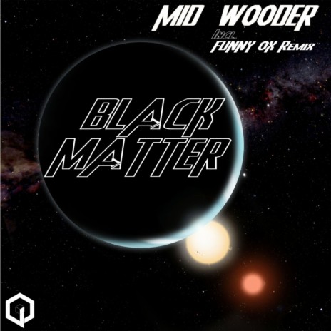 Black Matter (Original Mix)