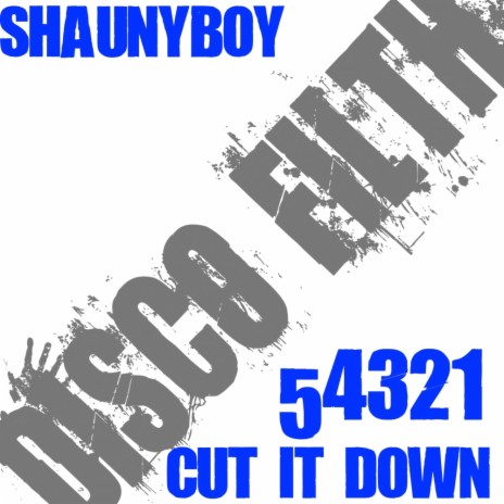 54321 Cut It Down (Original Mix)