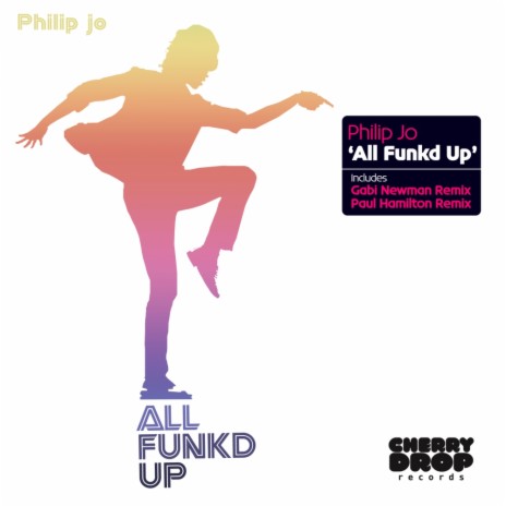 All Funkd Up (Original Mix) | Boomplay Music