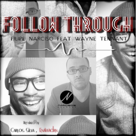 Follow Through (Carlos Silva Instrumental Broken Beat Remix) ft. Wayne Tennant