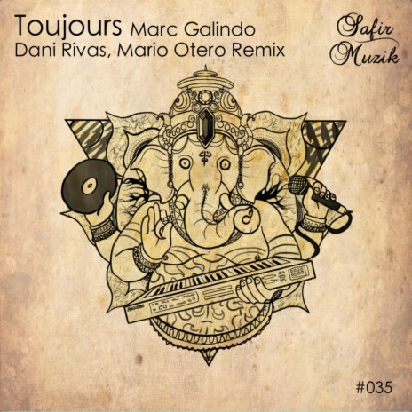 Toujours (Mario Otero, Dani Rivas Remix) | Boomplay Music