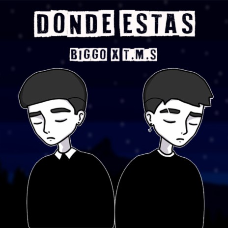 Donde Estas ft. Biggo | Boomplay Music