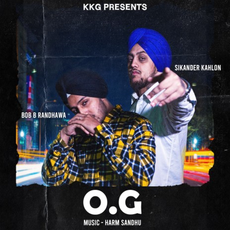 OG ft. Bob B Randhawa | Boomplay Music