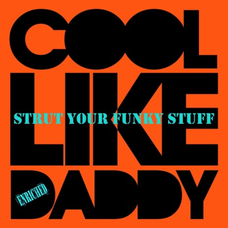 Strut Your Funky Stuff (Original Radio Edit) | Boomplay Music