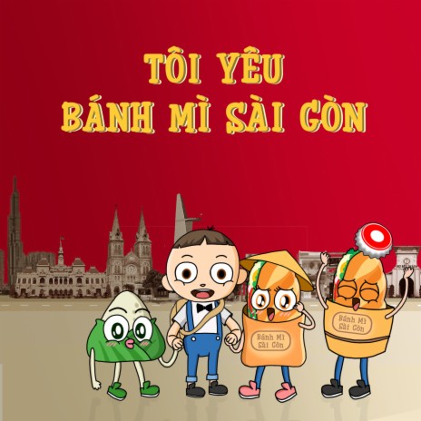 Tôi Yêu Bánh Mì Sài Gòn | Boomplay Music